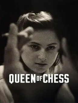 فيلم Queen of Chess 2026 مترجم