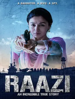 فيلم فيلم Raazi 2018 مترجم 2018