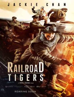 فيلم فيلم Railroad Tigers مترجم 2016