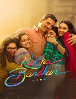فيلم فيلم Raksha Bandhan 2022 مترجم 2022