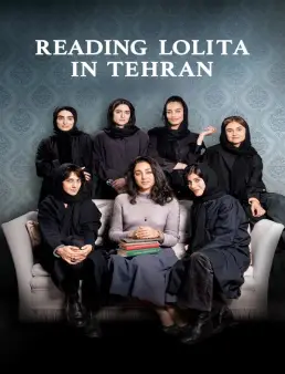فيلم فيلم Reading Lolita in Tehran 2024 مترجم 2024
