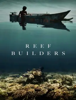 فيلم فيلم Reef Builders 2025 مترجم 2025
