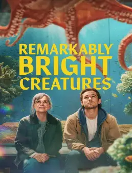 فيلم فيلم Remarkably Bright Creatures 2026 مترجم 2026