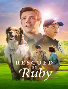 فيلم فيلم Rescued by Ruby 2022 مترجم اون لاين 2022