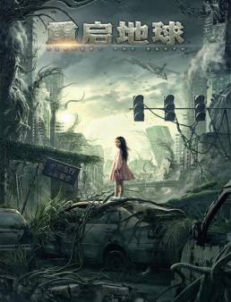 فيلم فيلم Restart The Earth 2021 مترجم 2021