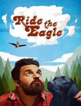فيلم فيلم Ride the Eagle 2021 مترجم 2021