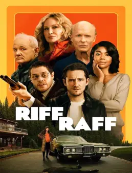 فيلم فيلم Riff Raff 2025 مترجم 2025
