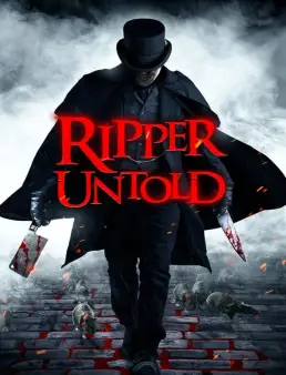 فيلم فيلم Ripper Untold 2021 مترجم 2021