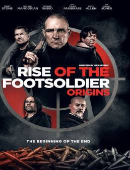 فيلم فيلم Rise of the Footsoldier: Origins 2021 مترجم 2021