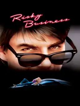 فيلم فيلم Risky Business 1983 مترجم 1983
