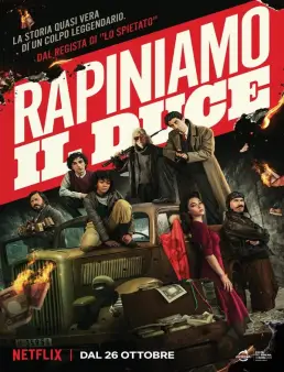 فيلم فيلم Robbing Mussolini 2022 مترجم 2022