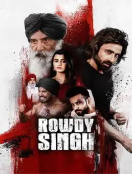 فيلم فيلم Rowdy Singh 2022 مترجم 2022