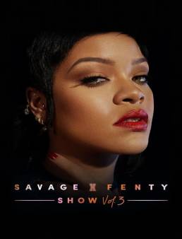 فيلم فيلم Savage X Fenty Show Vol. 3 2021 مترجم 2021