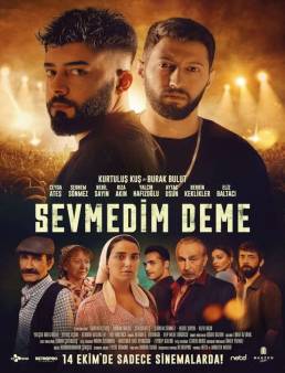 فيلم فيلم Sevmedim Deme 2022 مترجم 2022