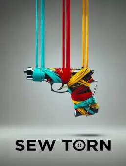 فيلم فيلم Sew Torn 2024 مترجم 2024
