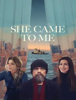 فيلم فيلم She Came to Me 2023 مترجم 2023