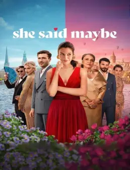 فيلم فيلم She Said Maybe 2025 مترجم 2025