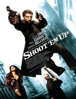 فيلم Shoot 'Em Up 2007 مترجم