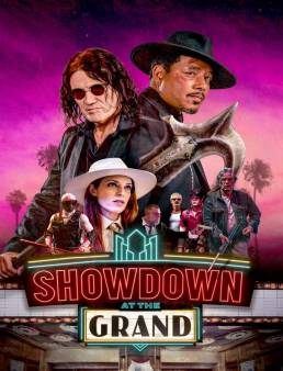 فيلم فيلم Showdown at the Grand 2023 مترجم 2023