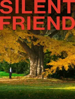 فيلم فيلم Silent Friend 2026 مترجم 2026