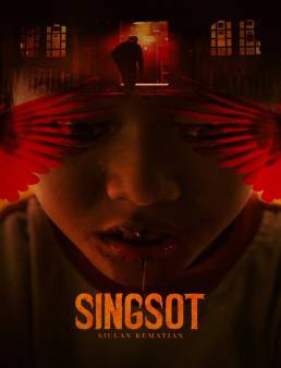 فيلم فيلم Singsot: Siulan Kematian 2025 مترجم 2025