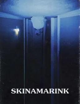 فيلم فيلم Skinamarink 2022 مترجم 2022