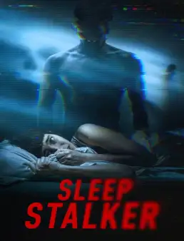 بوستر فيلم Sleep Stalker 2025 مترجم | ملاحق النوم