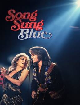 فيلم فيلم Song Sung Blue 2025 مترجم 2025