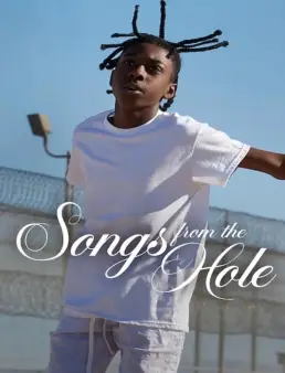 فيلم فيلم Songs from the Hole 2024 مترجم 2024