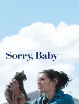 فيلم فيلم Sorry, Baby 2025 مترجم 2025