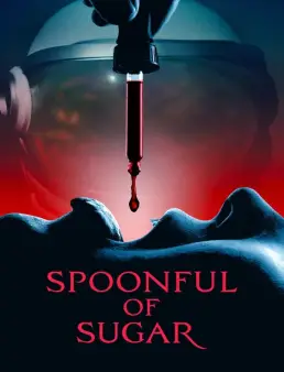 فيلم فيلم Spoonful of Sugar 2022 مترجم 2022