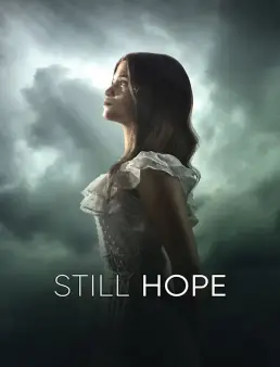 فيلم Still Hope 2026 مترجم