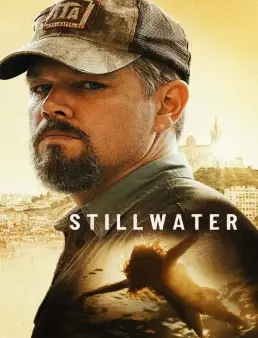 فيلم فيلم Stillwater 2021 مترجم 2021