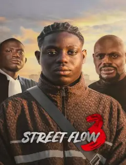 فيلم فيلم Street Flow 3 2026 مترجم 2026