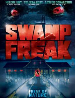 فيلم فيلم Swamp Freak مترجم 2017