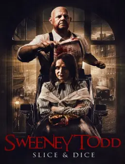 فيلم فيلم Sweeney Todd: Slice &amp; Dice 2025 مترجم 2025