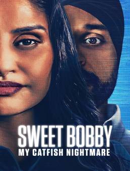 فيلم فيلم Sweet Bobby My Catfish Nightmare 2024 مترجم 2024