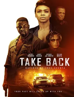 فيلم فيلم Take Back 2021 مترجم 2021