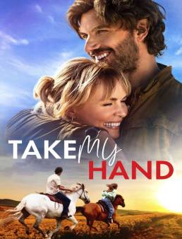 فيلم فيلم Take My Hand 2024 مترجم 2024