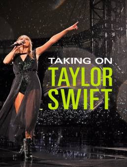 فيلم فيلم Taking On Taylor Swift 2022 مترجم 2022
