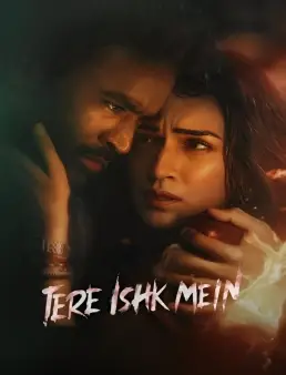 فيلم Tere Ishk Mein 2025 مترجم
