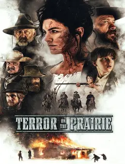 فيلم فيلم Terror on the Prairie 2022 مترجم 2022