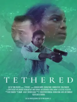 فيلم فيلم Tethered 2021 مترجم 2021