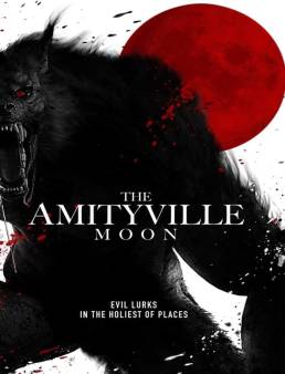 فيلم فيلم أميتيفيل مون The Amityville Moon 2021 مترجم اون لاين 2021
