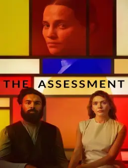 فيلم فيلم The Assessment 2025 مترجم 2025