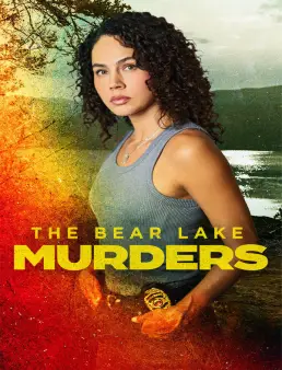 فيلم فيلم The Bear Lake Murders 2025 مترجم 2025