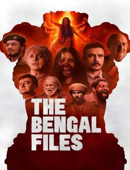 فيلم فيلم The Bengal Files 2025 مترجم 2025
