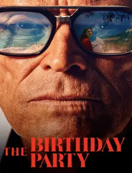 فيلم فيلم The Birthday Party 2026 مترجم | حفل عيد الميلاد 2026
