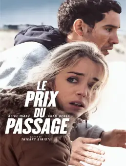 فيلم فيلم Le prix du passage 2023 مترجم 2023