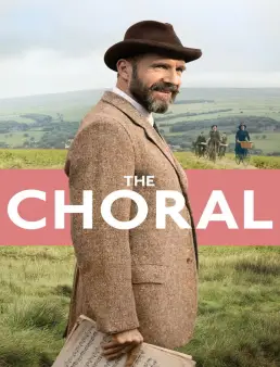 فيلم فيلم The Choral 2025 مترجم 2025